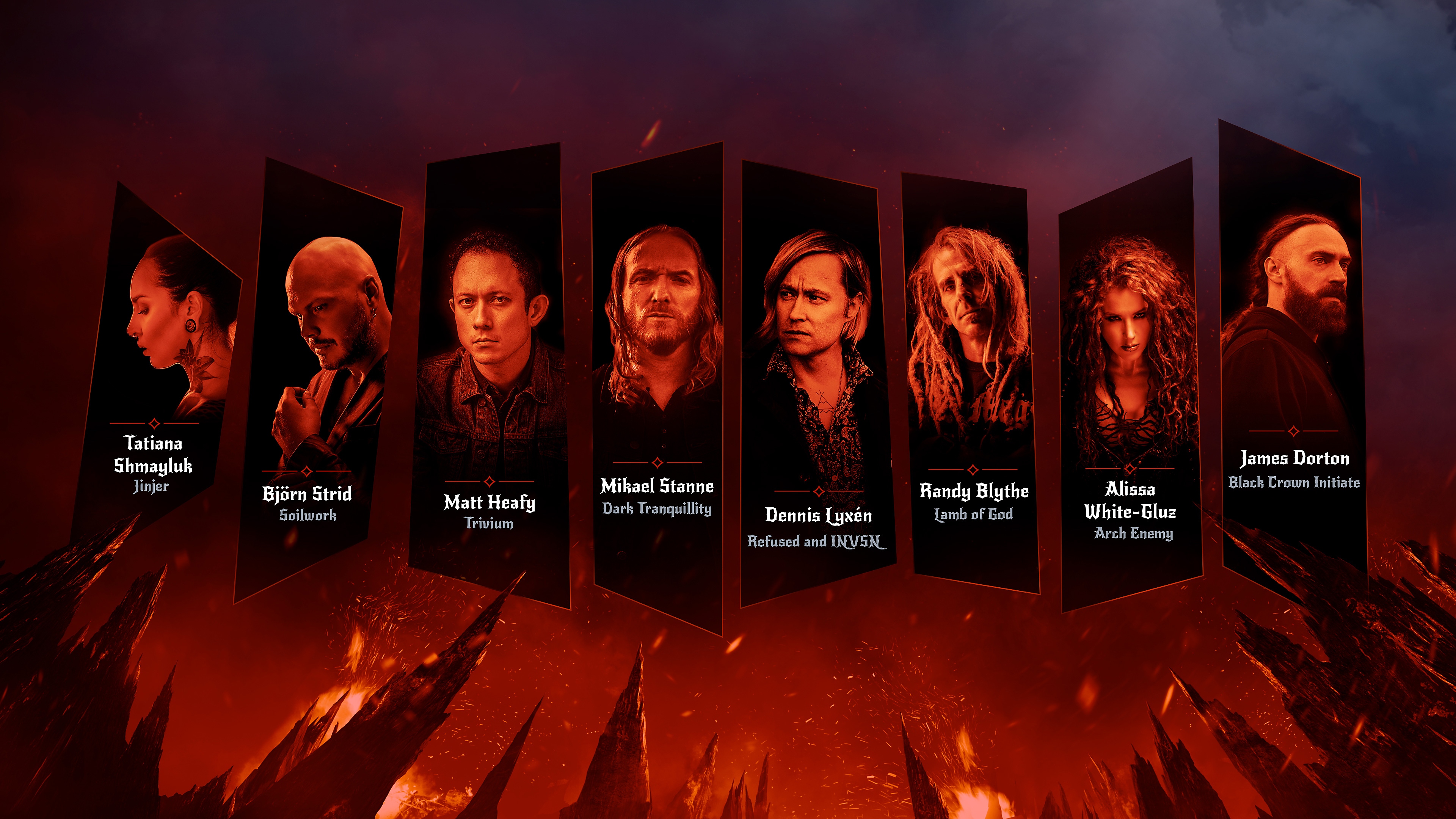 A line-up of featured artists from Metal: Hellsinger's soundtrack, including Tatiana Shmayluk (Jinjer), Björn Strid (Soilwork), Matt Heafy (Trivium), Mikael Stanne (Dark Tranquillity), Dennis Lyxzén (Refused and INVSN), Randy Blythe (Lamb of God), Alissa White-Gluz (Arch Enemy) and James Dorton (Black Crown Initiative).  