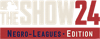 Logotipo de MLB The Show 24 Negro Leagues Edition