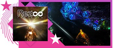 De bästa rytmspelen – artikelbild med key art och spelbild från Rez Infinite.