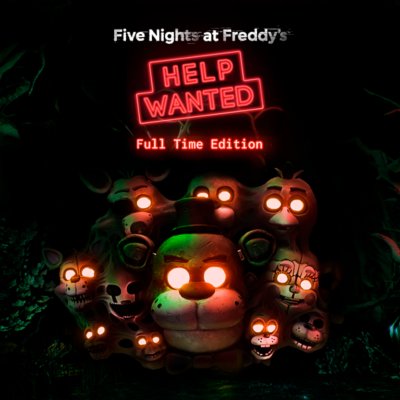 Five Nights at Freddy's: Help Wanted full time edition featuring several animals looking straight ahead.