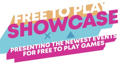 Free to Play Showcase. Presenting the newest events for free-to-play games.