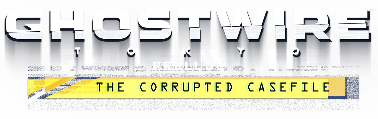 Ghostwire: Tokyo - Prelude: The Corrupted Casefile โลโก้