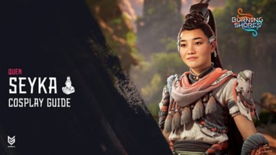 horizon forbidden west burning shores seyka cosplay guide