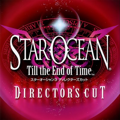 Star Ocean: Till the End of Time – Director’s Cut