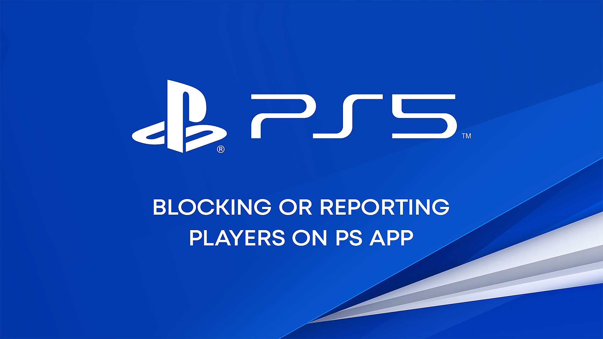 Youtube video regarding blocking or reporting players on PS App
