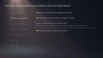Écran Données sauvegardées et paramètres des jeux/applications sur PS5 avec l'option Données sauvegardées (PS4) sélectionnée sur le côté gauche de l'écran, et Copier sur le lecteur USB ou Supprimer du lecteur USB en surbrillance sur le côté droit de l'écran.