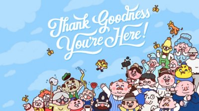 『Thank Goodness You’re Here!』 公開トレーラー