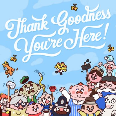 《Thank Goodness You're Here!》主視覺