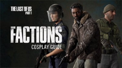 Guía de cosplay de Facciones de The Last of Us