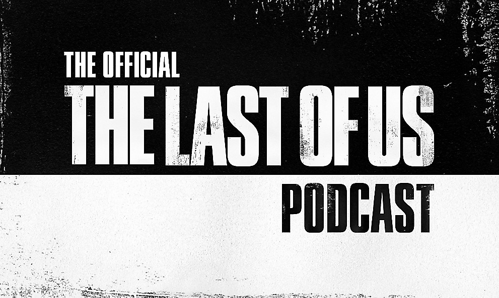 the last of us podcast