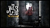 This War of Mine - Reveal Trailer